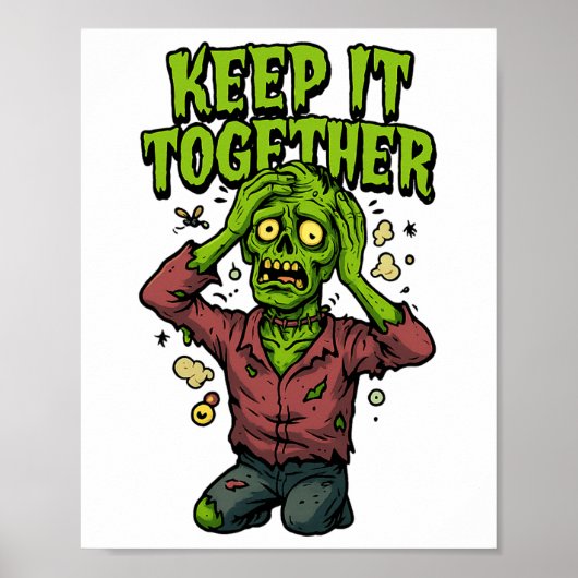 Houd het bij elkaar - Grappige zombie woordspeling Poster (Voorkant)