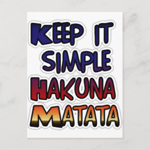 Houd het eenvoudig Hakuna Matata Art Print Briefkaart
