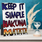 Houd het eenvoudig Hakuna Matata Art Print Fotoplaat (Zijkant)