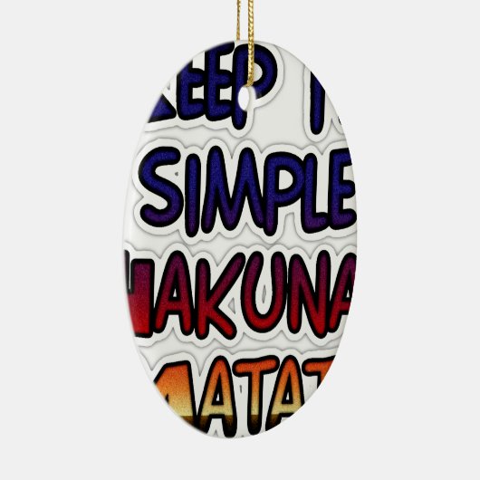 Houd het eenvoudig Hakuna Matata Art Print Keramisch Ornament (Rechts)