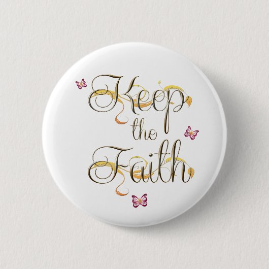 Houd het geloof 1 ronde button 5,7 cm (Voorkant)