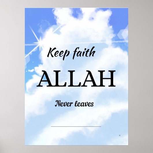 Houd het geloof Allah verlaat nooit. Muurkunst Poster (Voorkant)