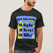 Houd het geloof - blauw geel t-shirt (Voorkant)