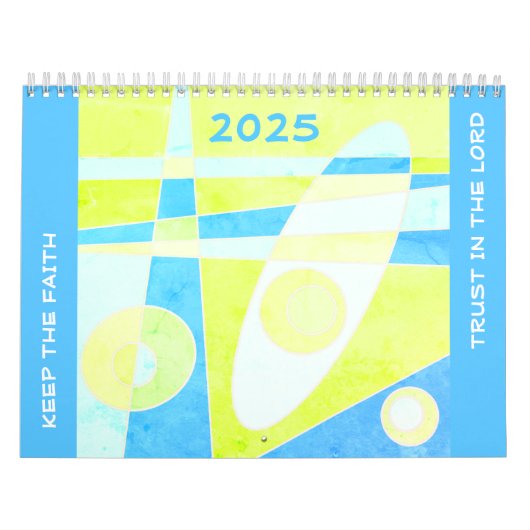 Houd het geloof - Vertrouw op de Heer (Blauwe) Kal Kalender (Hoes)