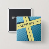 Houd het geloof vierkante button 5,1 cm (Voorkant /achterkant)