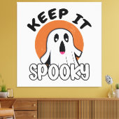 Houd het griezelig canvas afdruk (Insitu (Woonkamer))