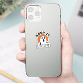 Houd het griezelig sticker (Telefoon)
