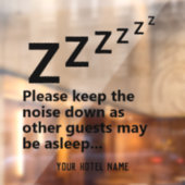 Houd het lawaai naar beneden. Gasten slapen Raamsticker (Vel 2)