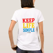 Houd het leven eenvoudig en dankbaar T-shirt (Achterkant)