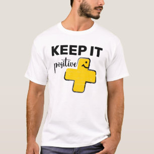 Houd het positief + schattig plus teken t-shirt