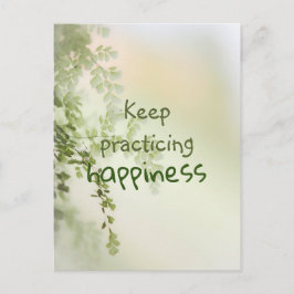 Houd het Praktijken Geluk/Inspirerend Citaat Briefkaart