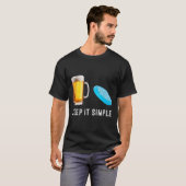 Houd Het Simpel Bier En Disc Golf Grappig Algemeen T-shirt (Voorkant volledig)