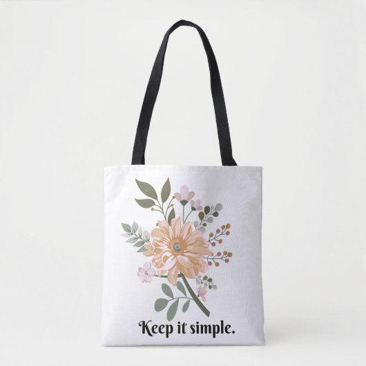 'Houd Het Simpel' Bloemige Minimalist Tote Bag (Voorkant)