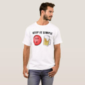 Houd Het Simpel - Bowling en Bier T-shirt (Voorkant volledig)