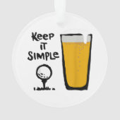 Houd het simpel, grappig golfbier ornament (achterkant)