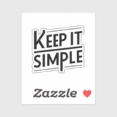 Houd Het Simpel Minimaal Citaatontwerp Sticker (Vel)