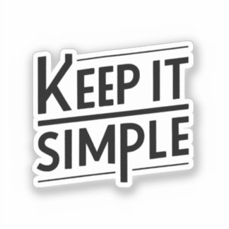Houd Het Simpel Minimaal Citaatontwerp Sticker