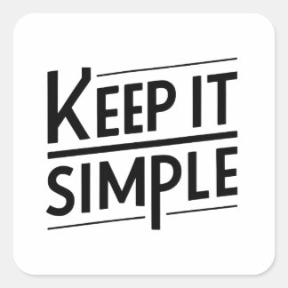 Houd Het Simpel Minimaal Citaatontwerp Vierkante Sticker