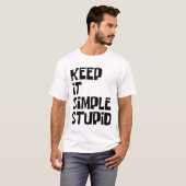 Houd het Simpel Stommerd T-shirt (Voorkant volledig)