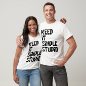 Houd het Simpel Stommerd T-shirt (Unisex)