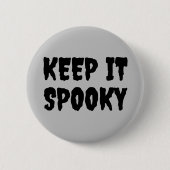 Houd het spooky Gothic Halloween Ronde Button 5,7 Cm (Voorkant)