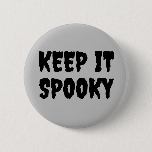 Houd het spooky Gothic Halloween Ronde Button 5,7 Cm (Voorkant)
