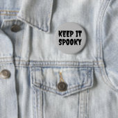 Houd het spooky Gothic Halloween Ronde Button 5,7 Cm (In situ)