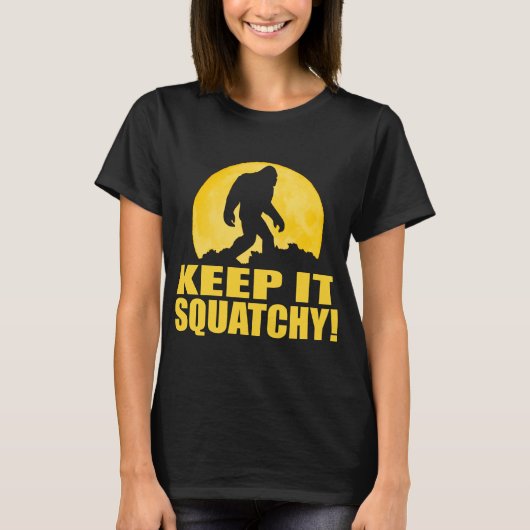 HOUD HET SQUATCHY! Speciaal BARK OP DE MOON-editie T-shirt (Voorkant)