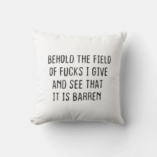 Houd het veld F.cks in de gaten en zorg ervoor dat Kussen