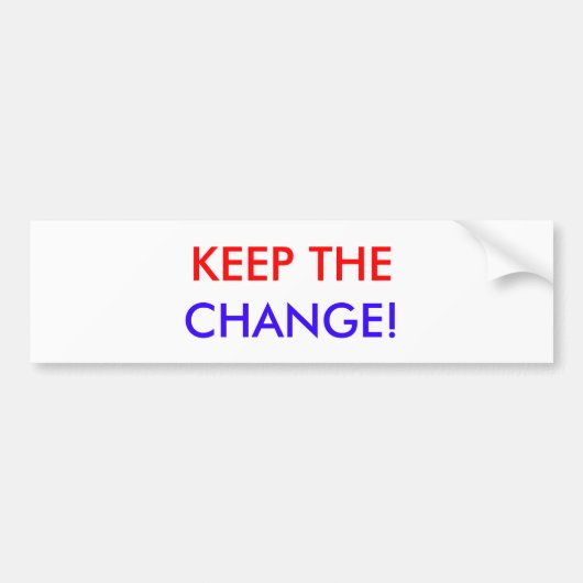 HOUD HET, VERANDEREN! BUMPERSTICKER (Voorkant)