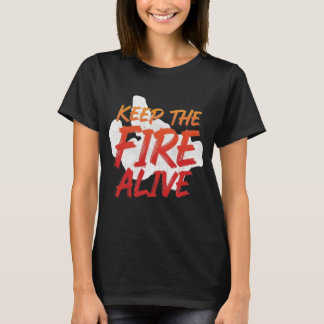Houd het vuur levend Motiverend T-shirt