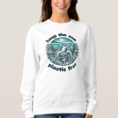 Houd het Zee vrij van plastic Trui (Voorkant)