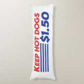 Houd hotdogs $ 1,50 lichaamskussen (Voorkant Verticaal)