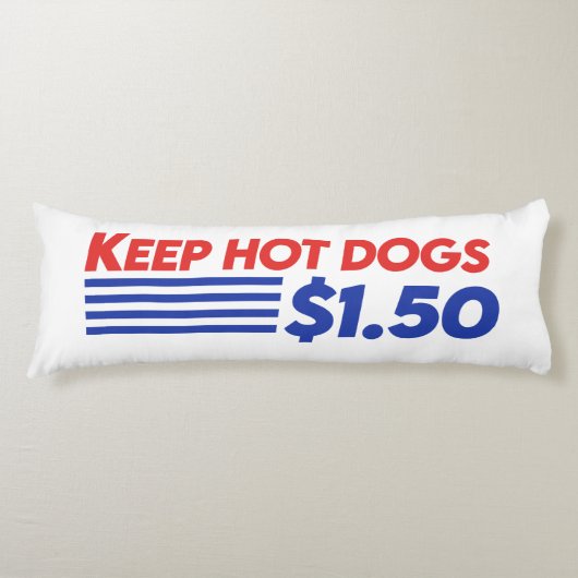 Houd hotdogs $ 1,50 lichaamskussen (Voorkant)