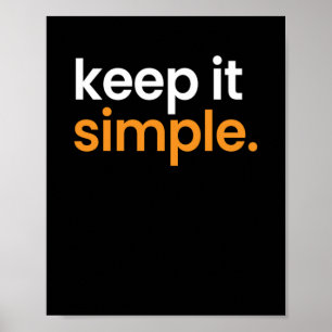 Houd is eenvoudig minimalistisch poster