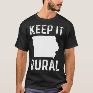 Houd IT Rural Iowa Country Farmer Farmer Farmer Hu T-shirt