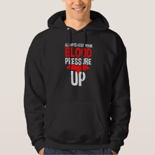 Houd Je Bloeddruk Altijd Op Dokters Hoodie