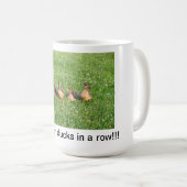 Houd je eenden in de rij koffiemok (Voorkant rechts)