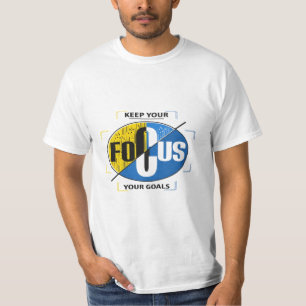 Houd Je Focus op Je Doelen Motiverende Grafiek T-shirt