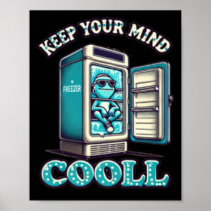 Houd je geest koel Motivatie offerte Sticker Poster