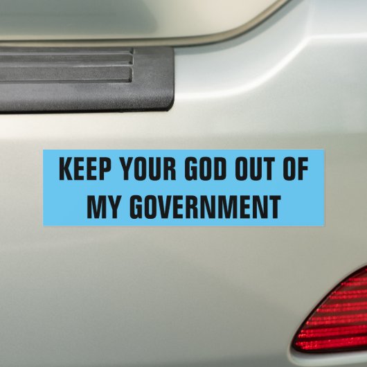 HOUD JE GOD UIT MIJN REGERING BUMPERSTICKER (Op auto)