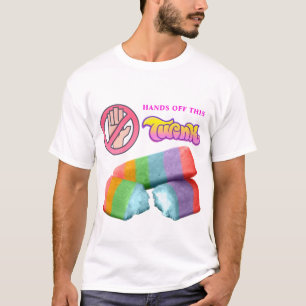 Houd je handen thuis van deze TWINK! LGBT Gay Prid T-shirt