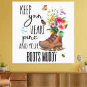 Houd je hart puur en je laarzen modderig canvas afdruk (Insitu (Woonkamer))