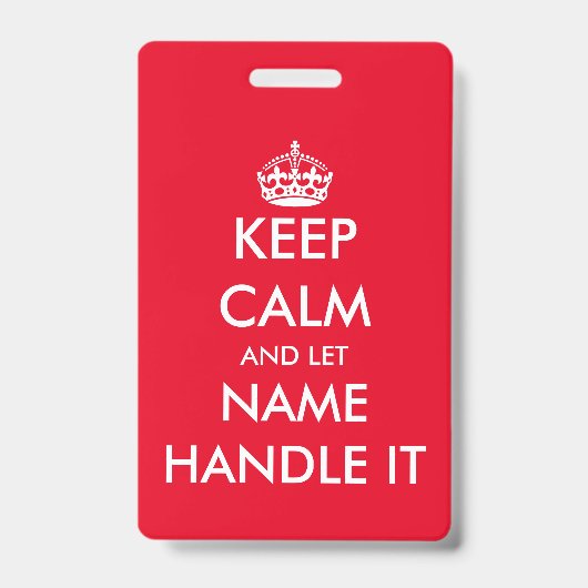 Houd je kalm en laat het met rust grappige naam ba badge (Voorzijde)