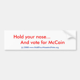 Houd je neus en stem bumpersticker vast