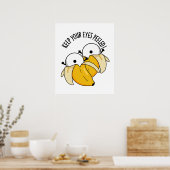 Houd je ogen gepeld grappig oogbal woordje poster (Keuken)