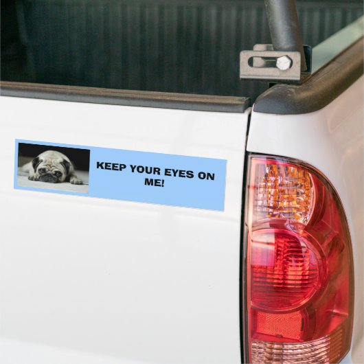 HOUD JE OGEN OP ME! BUMPERSTICKER (Op Truck)