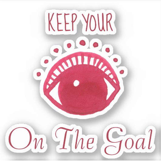 *~* HOUD JE OOG OP HET DOEL Vinyl Sticker (Voorkant)