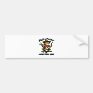 Houd je partner vast als ik overprikkeld ben Kikke Bumpersticker