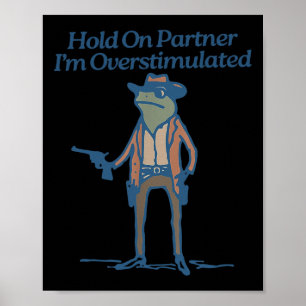 Houd je partner vast in een overgestimuleerde cowb poster